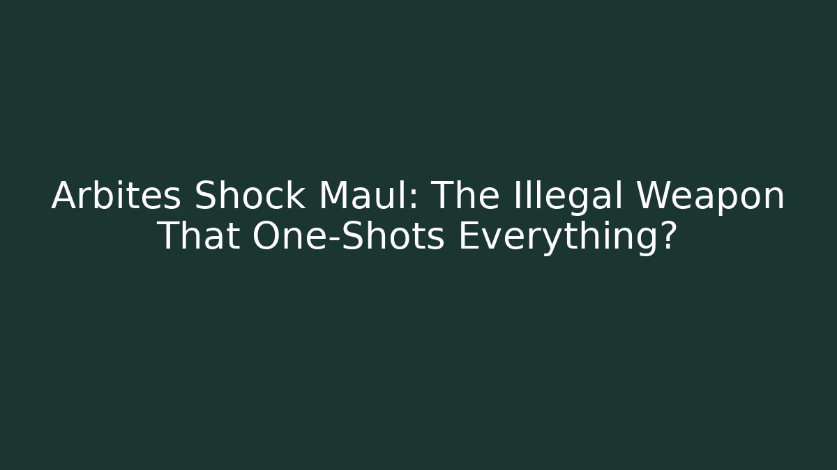 Arbites Shock Maul: The Illegal Weapon That One-Shots Everything?