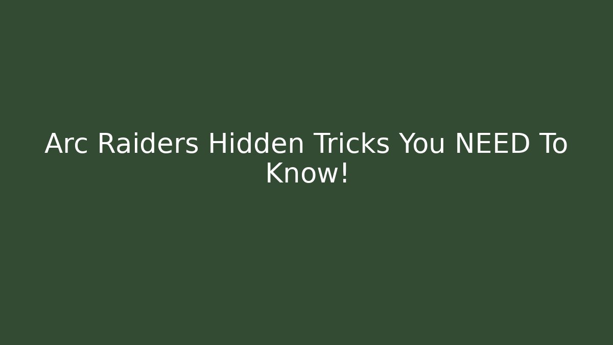 Arc Raiders Hidden Tricks You NEED To Know!