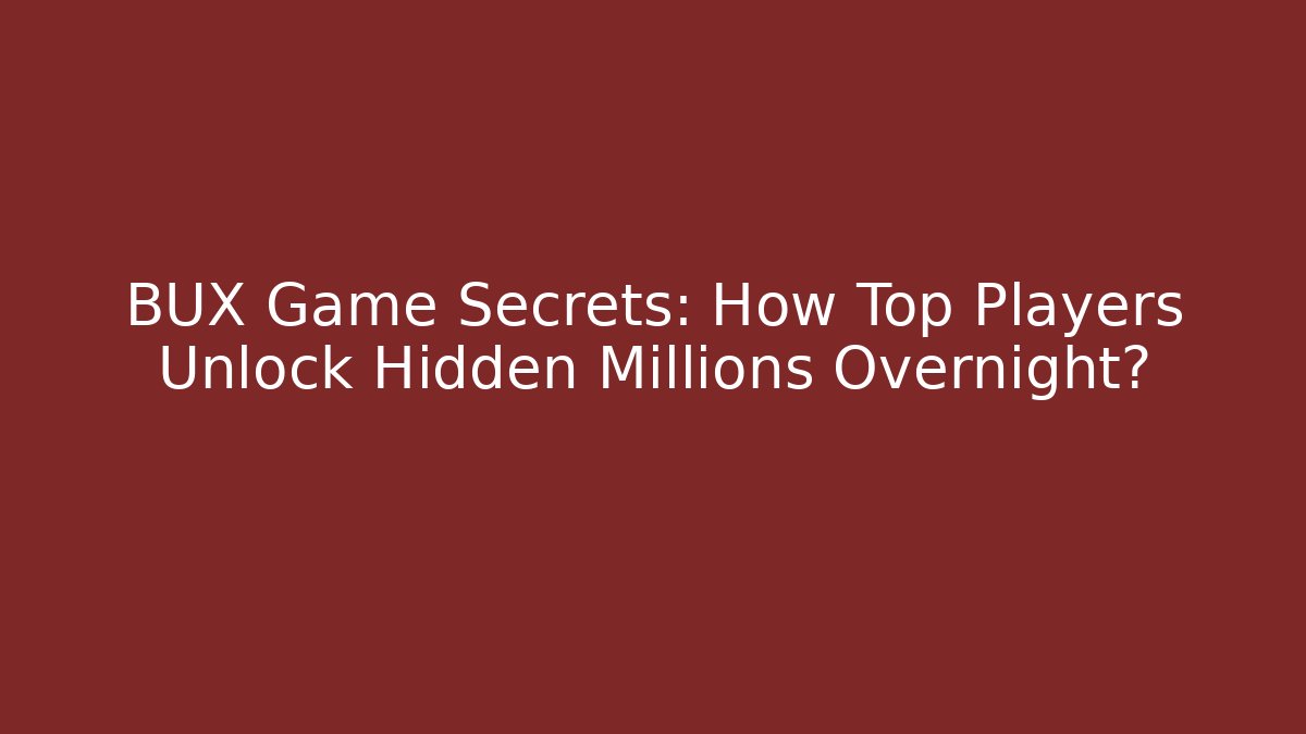 BUX Game Secrets: How Top Players Unlock Hidden Millions Overnight? - Buddy Program