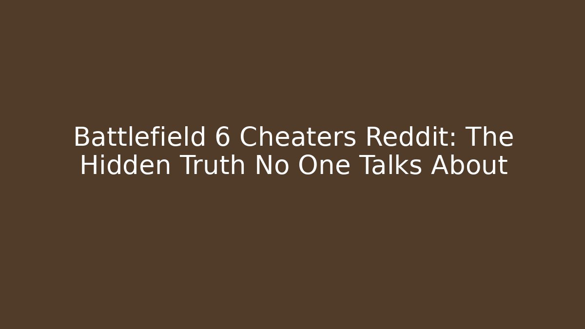 Battlefield 6 Cheaters Reddit: The Hidden Truth No One Talks About - Buddy Program