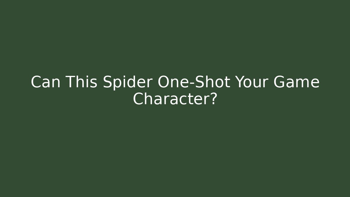 Can This Spider One-Shot Your Game Character? - Buddy Program