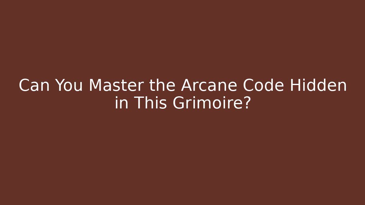Can You Master the Arcane Code Hidden in This Grimoire? - Buddy Program