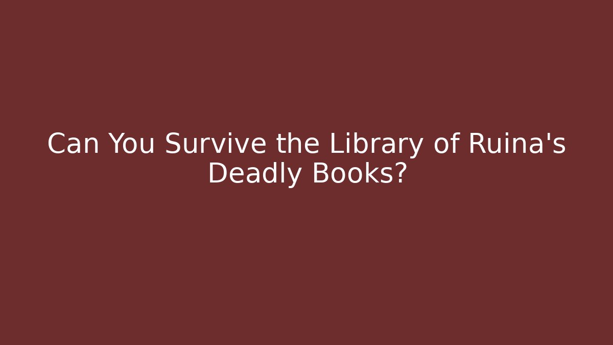 Can You Survive the Library of Ruina's Deadly Books?