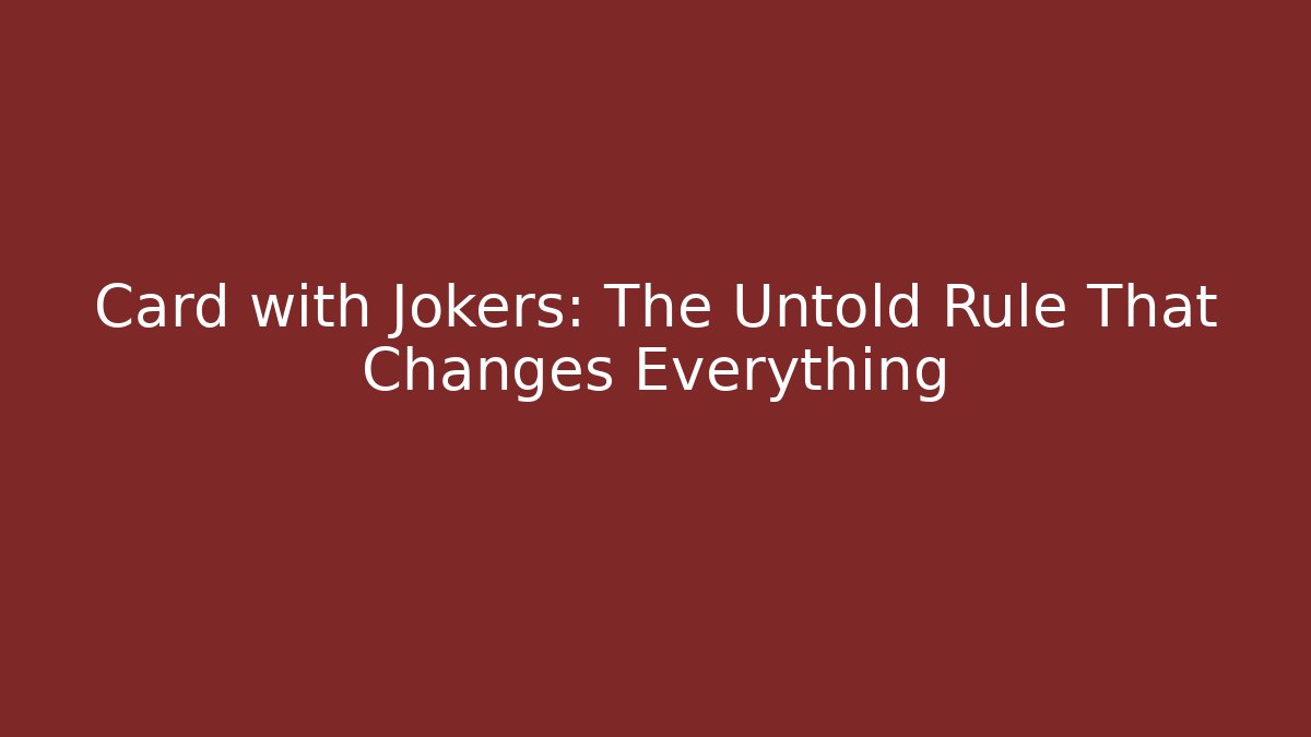 Card with Jokers: The Untold Rule That Changes Everything - Buddy Program