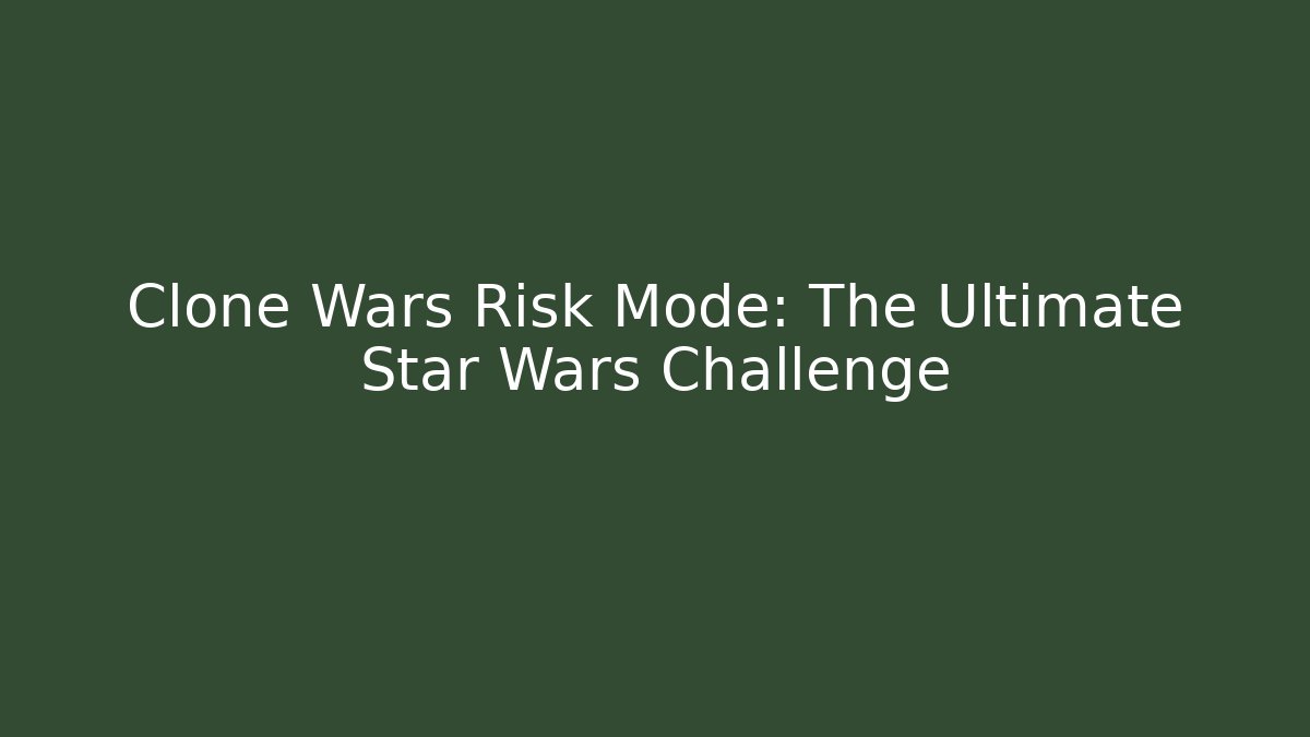 Clone Wars Risk Mode: The Ultimate Star Wars Challenge - Buddy Program