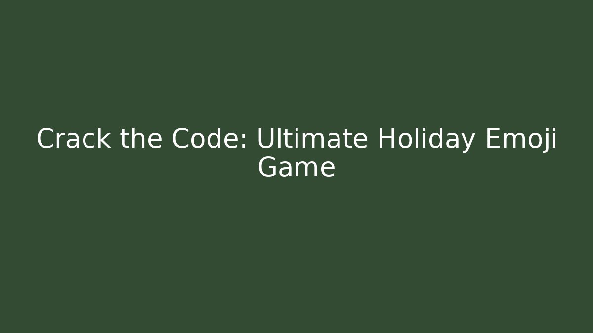 Crack the Code: Ultimate Holiday Emoji Game - Buddy Program