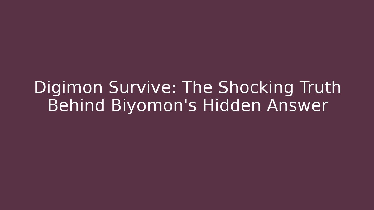 Digimon Survive: The Shocking Truth Behind Biyomon's Hidden Answer