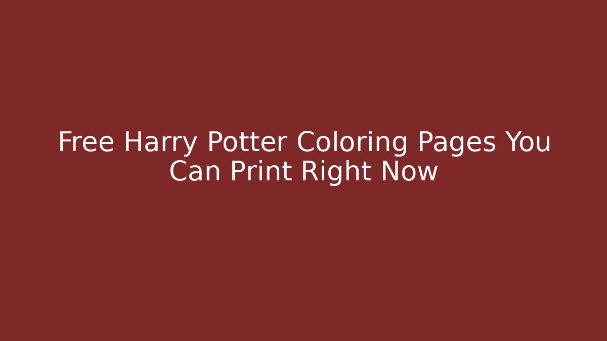 Free Harry Potter Coloring Pages You Can Print Right Now