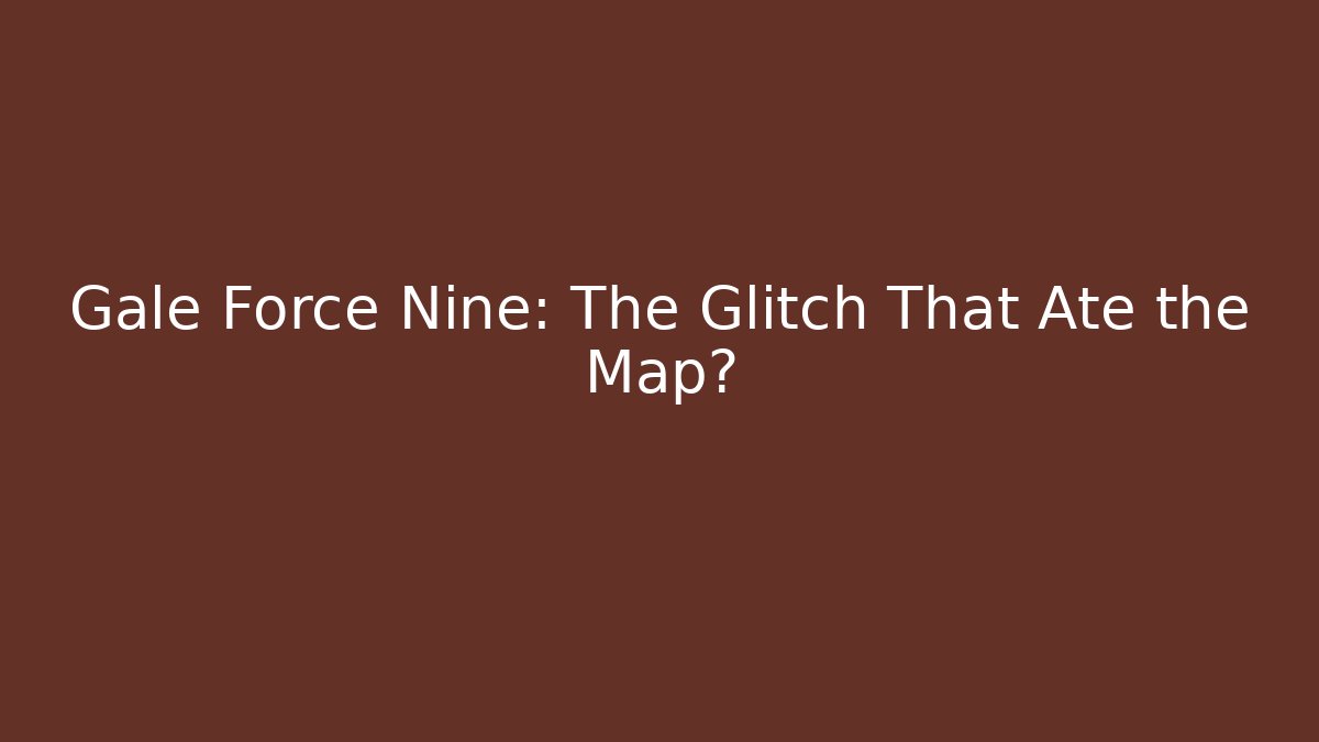 Gale Force Nine: The Glitch That Ate the Map? - Buddy Program