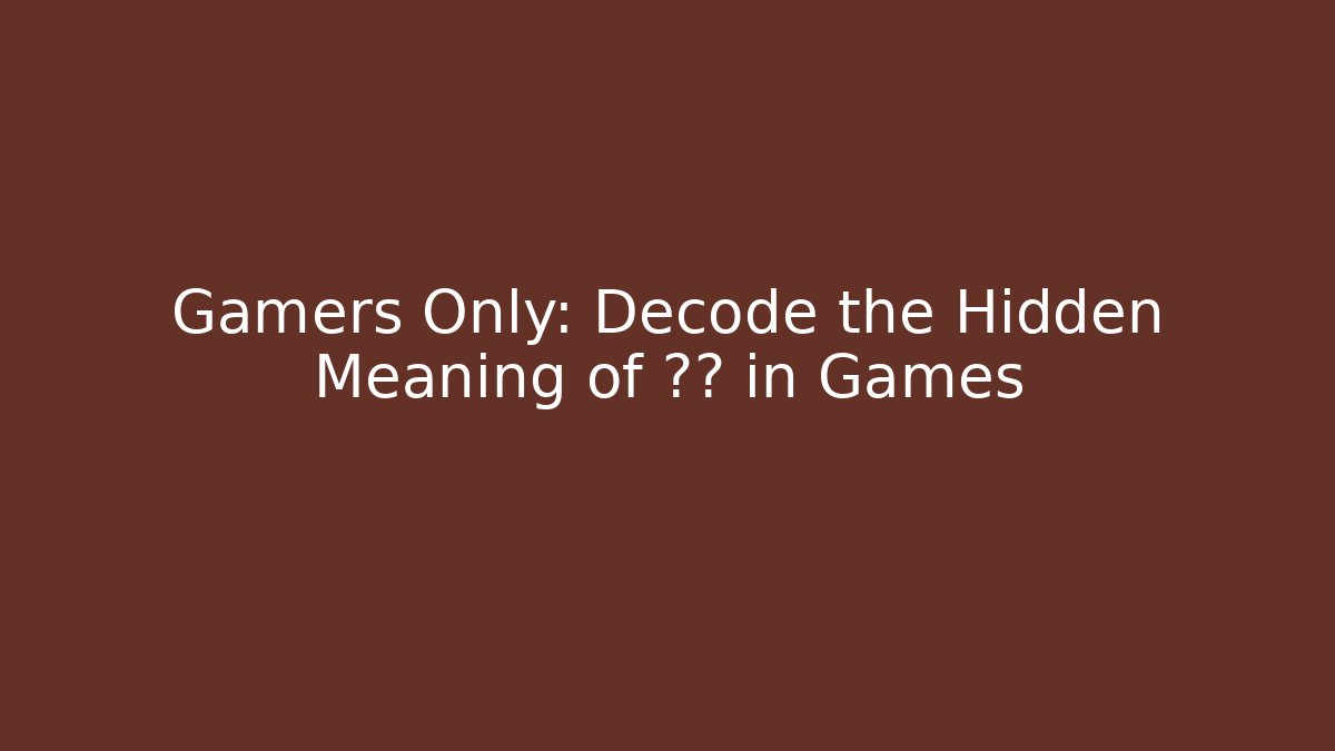 Gamers Only: Decode the Hidden Meaning of 🕺💩 in Games