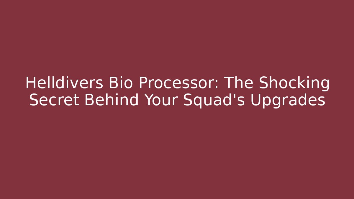 Helldivers Bio Processor: The Shocking Secret Behind Your Squad’s Upgrades - Buddy Program
