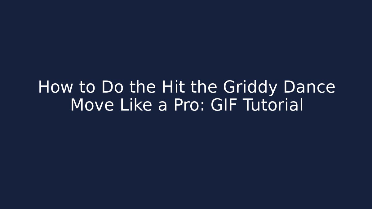How to Do the Hit the Griddy Dance Move Like a Pro: GIF Tutorial - Buddy Program