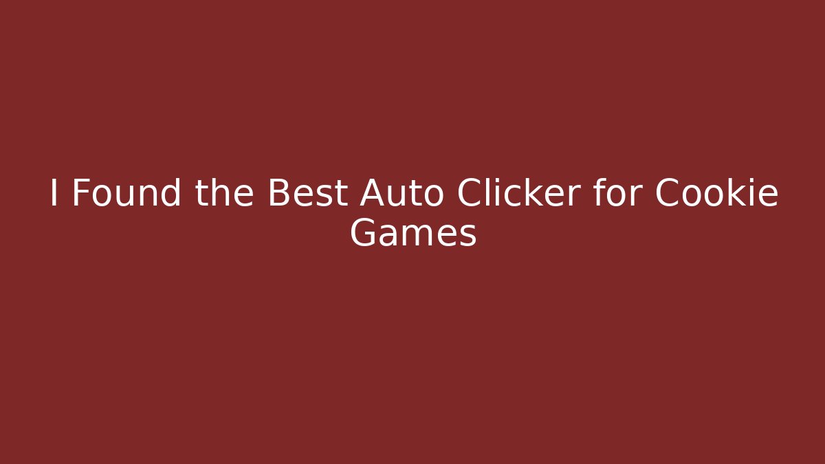 I Found the Best Auto Clicker for Cookie Games - Buddy Program