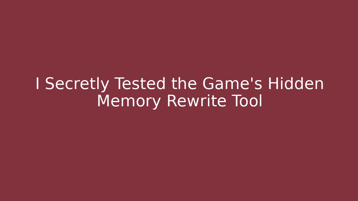 I Secretly Tested the Game’s Hidden Memory Rewrite Tool - Buddy Program