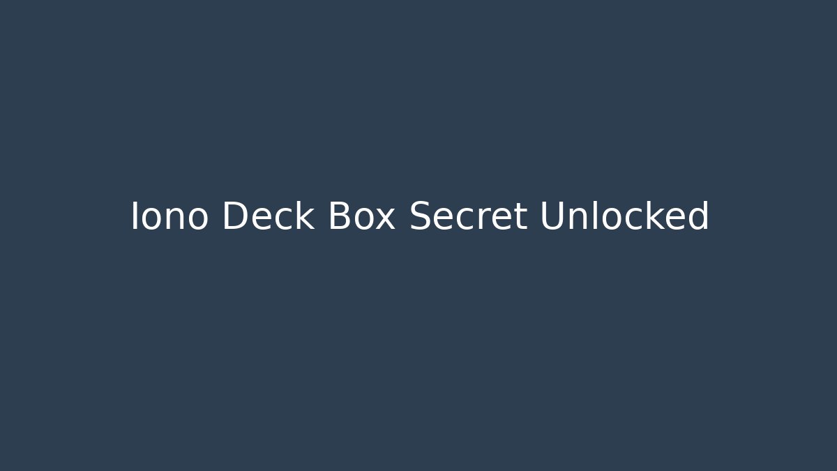 Iono Deck Box Secret Unlocked - Buddy Program