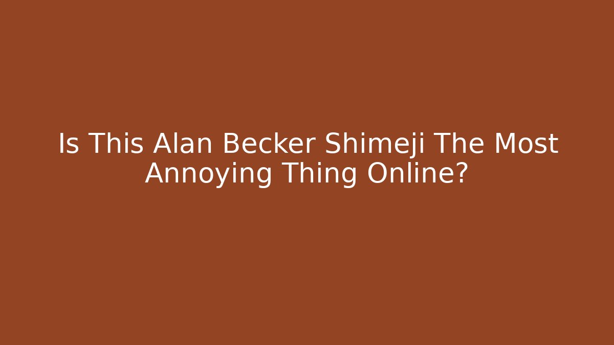 Is This Alan Becker Shimeji The Most Annoying Thing Online?