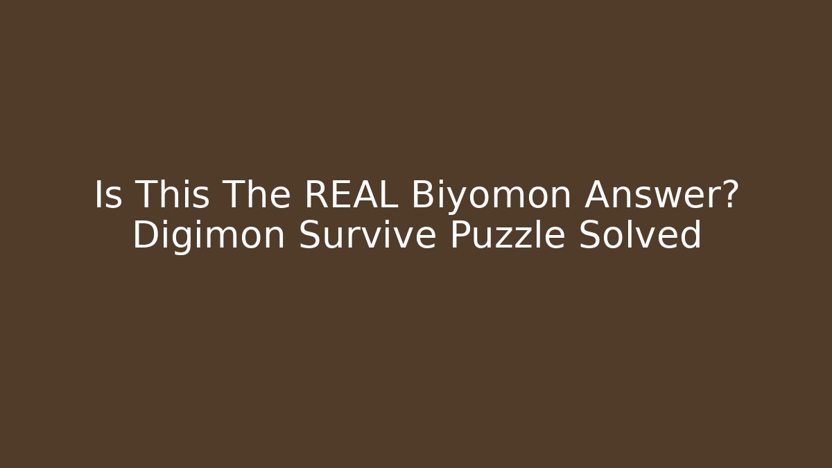 Is This The REAL Biyomon Answer? Digimon Survive Puzzle Solved