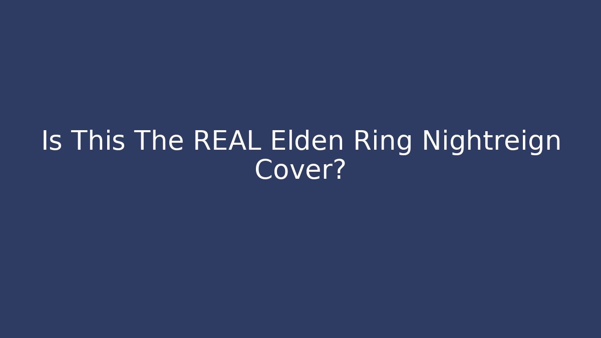 Is This The REAL Elden Ring Nightreign Cover? - Buddy Program