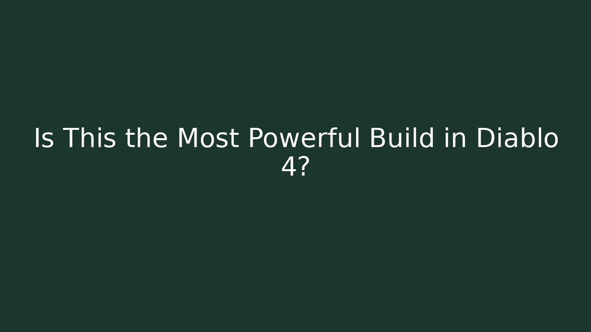Is This the Most Powerful Build in Diablo 4? - Buddy Program