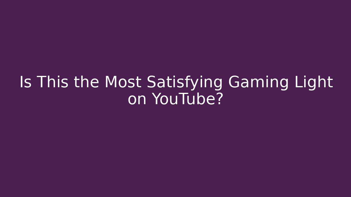 Is This the Most Satisfying Gaming Light on YouTube? - Buddy Program