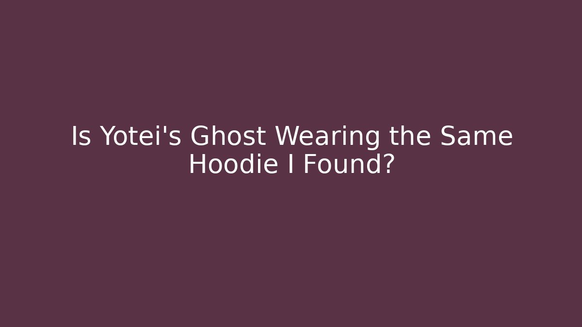 Is Yotei's Ghost Wearing the Same Hoodie I Found?