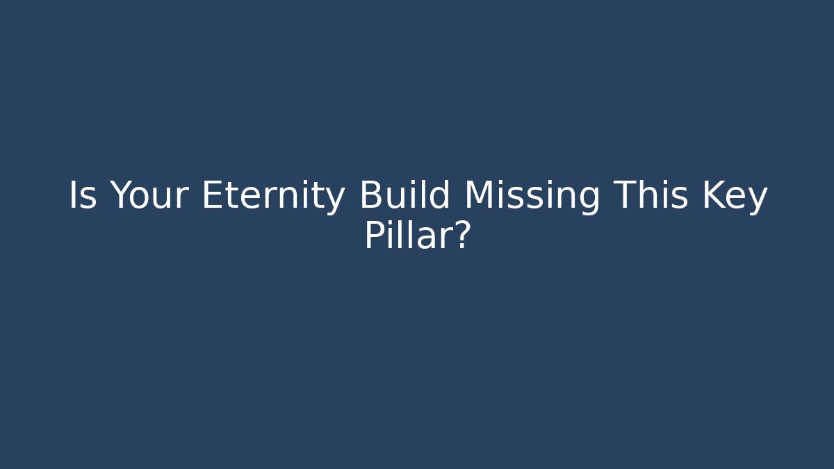 Is Your Eternity Build Missing This Key Pillar? - Buddy Program