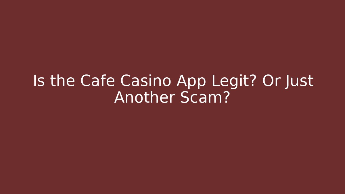Is the Cafe Casino App Legit? Or Just Another Scam? - Buddy Program