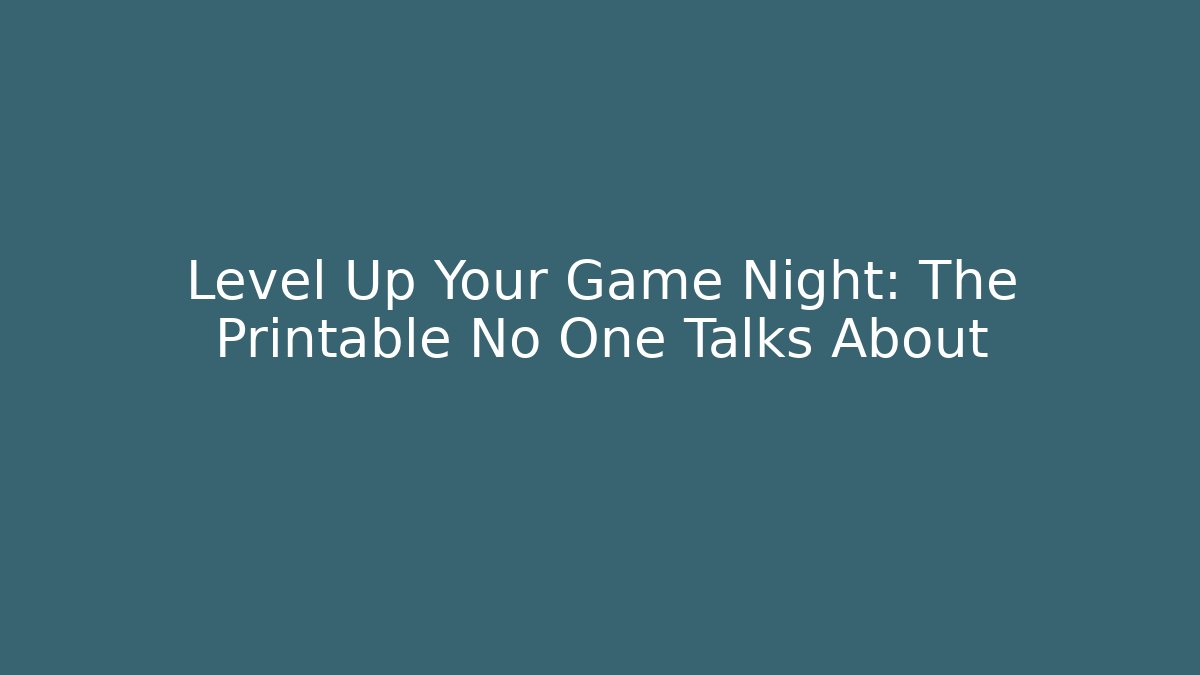 Level Up Your Game Night: The Printable No One Talks About - Buddy Program