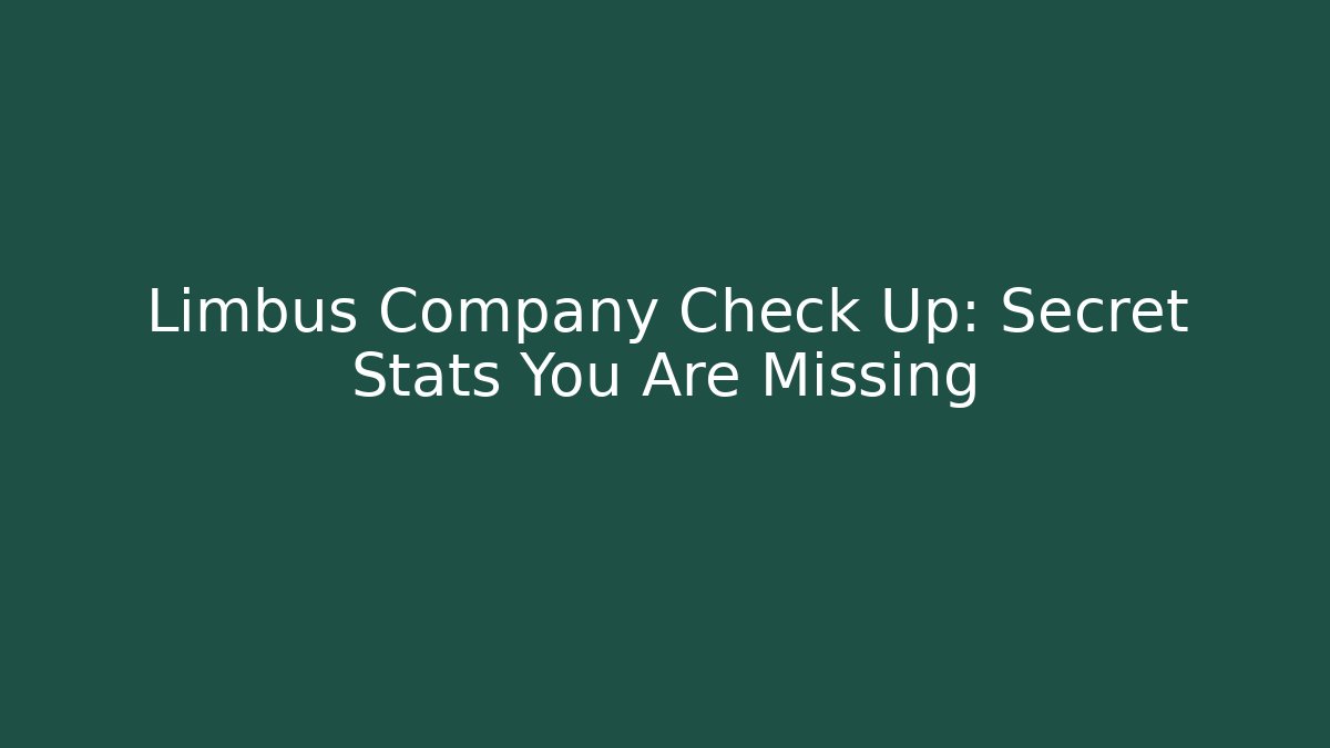 Limbus Company Check Up: Secret Stats You Are Missing
