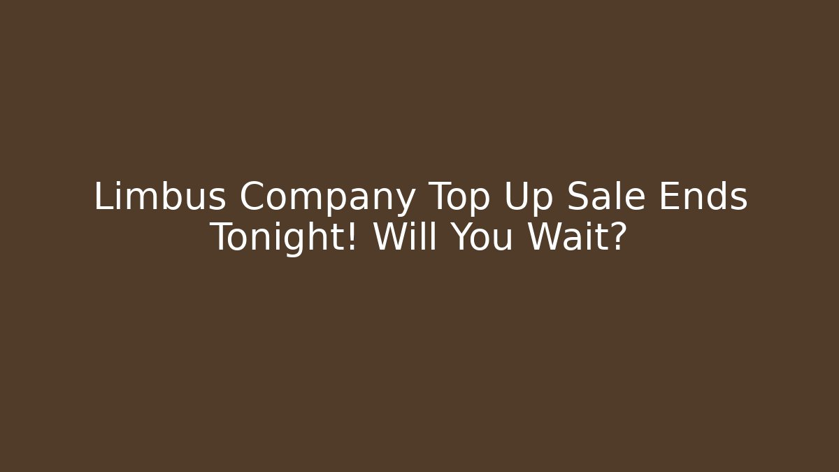 Limbus Company Top Up Sale Ends Tonight! Will You Wait?