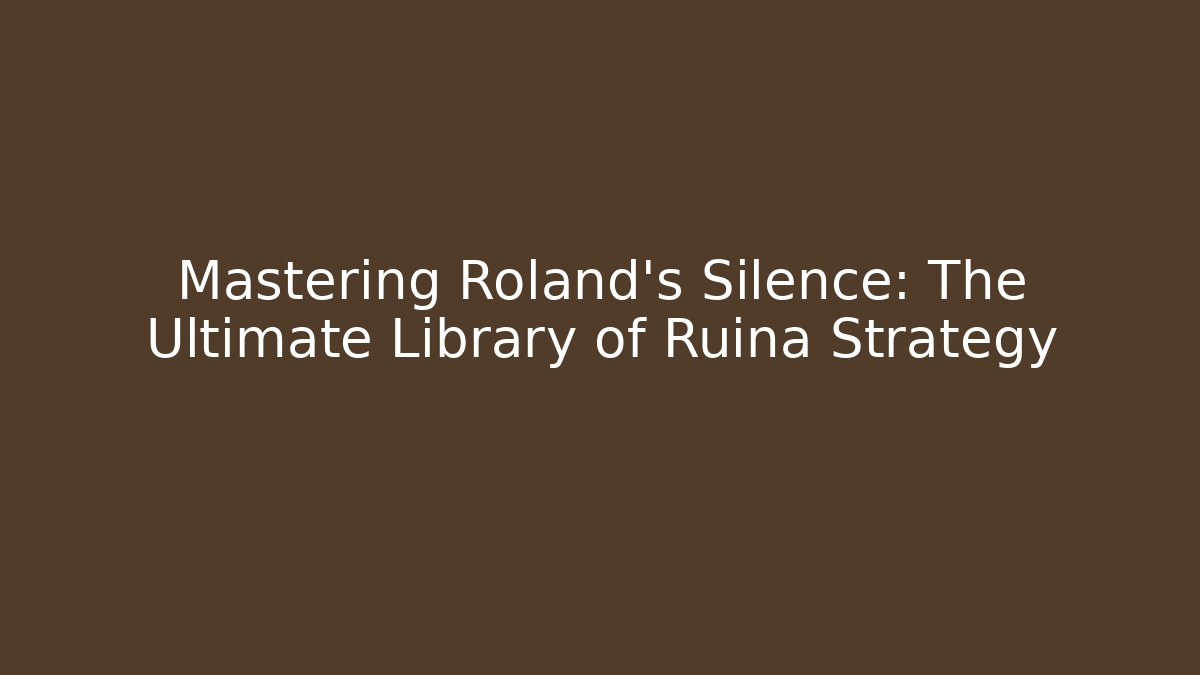 Mastering Roland's Silence: The Ultimate Library of Ruina Strategy