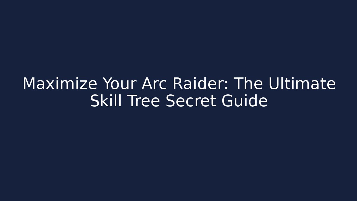 Maximize Your Arc Raider: The Ultimate Skill Tree Secret Guide - Buddy Program
