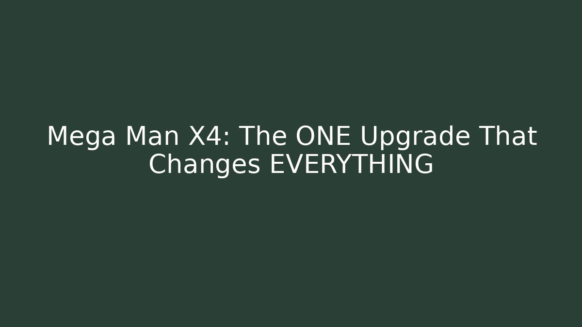 Mega Man X4: The ONE Upgrade That Changes EVERYTHING - Buddy Program