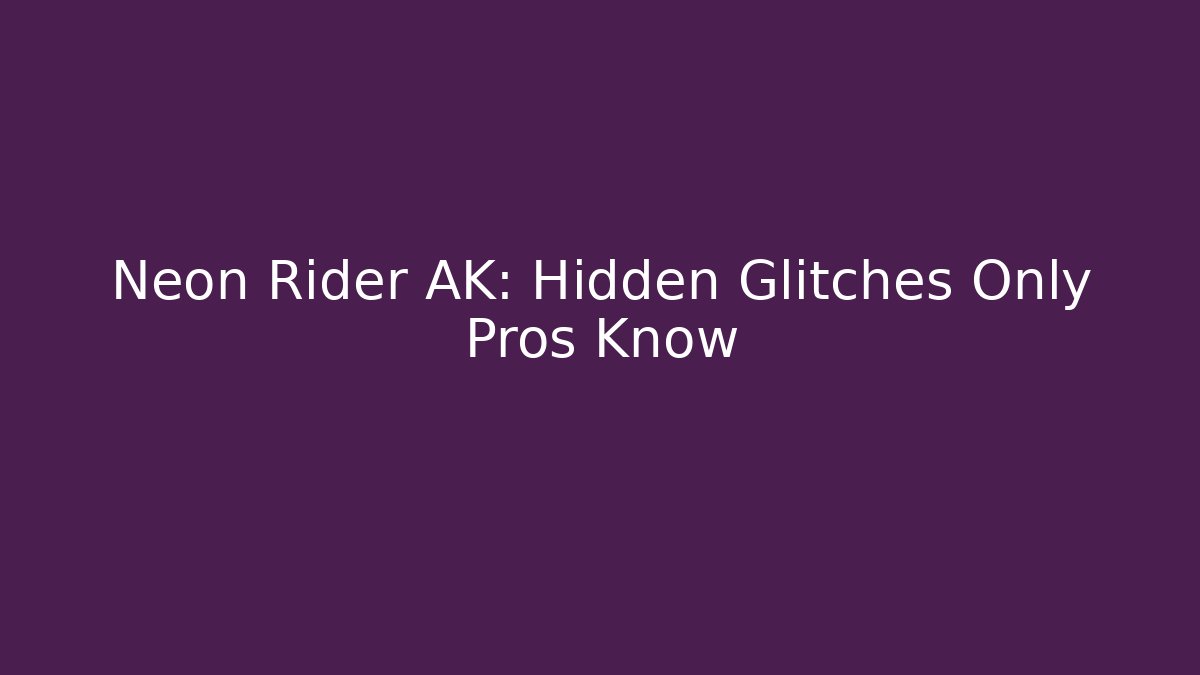 Neon Rider AK: Hidden Glitches Only Pros Know - Buddy Program