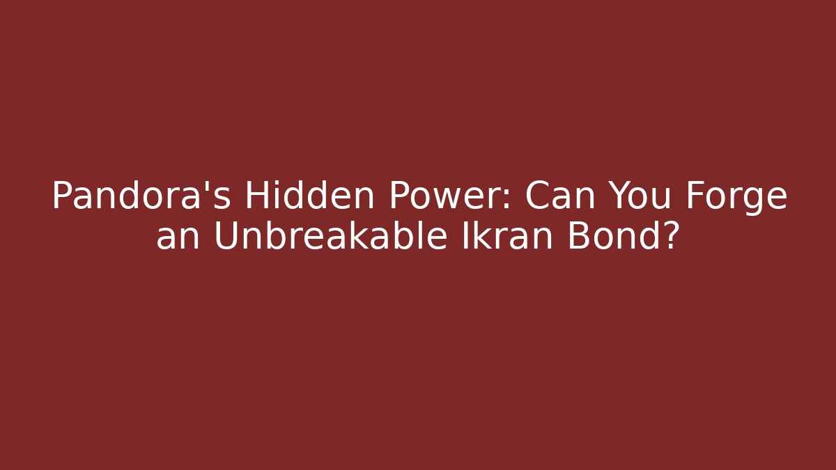 Pandora's Hidden Power: Can You Forge an Unbreakable Ikran Bond?