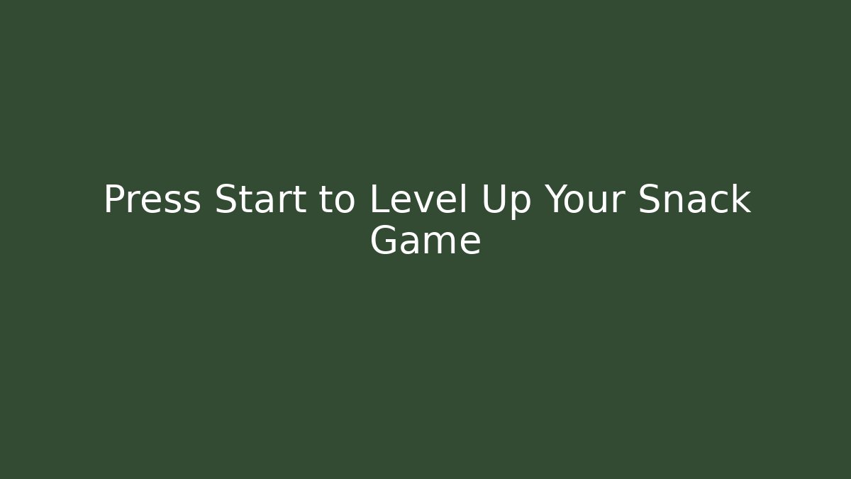 Press Start to Level Up Your Snack Game - Buddy Program