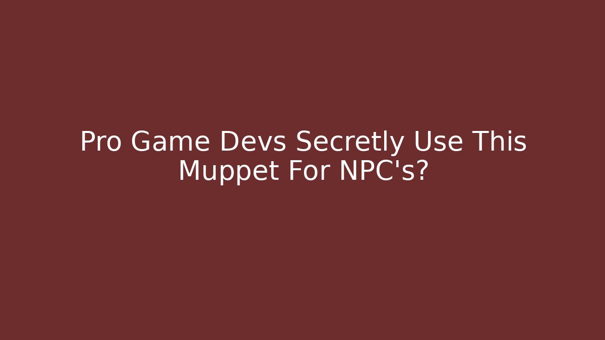 Pro Game Devs Secretly Use This Muppet For NPC's? - Buddy Program