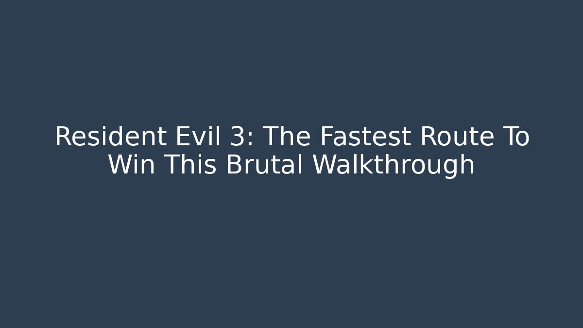 Resident Evil 3: The Fastest Route To Win This Brutal Walkthrough - Buddy Program