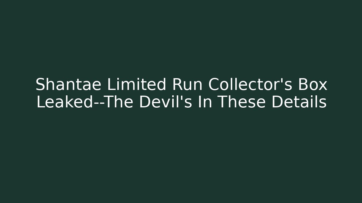 Shantae Limited Run Collector's Box Leaked—The Devil's In These Details