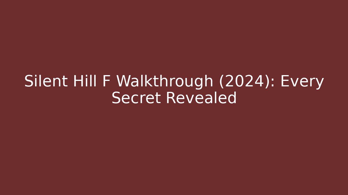 Silent Hill F Walkthrough (2024): Every Secret Revealed
