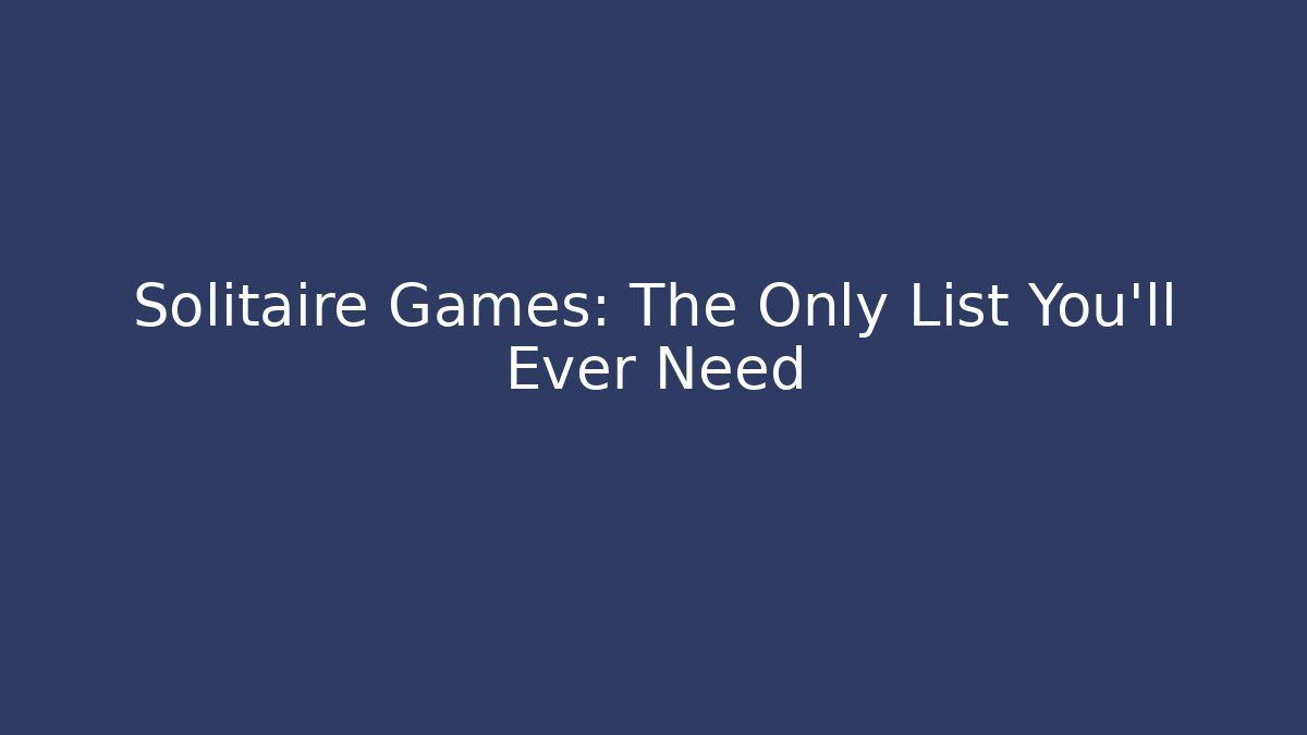 Solitaire Games: The Only List You'll Ever Need - Buddy Program