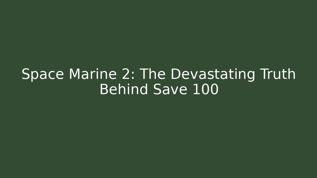 Space Marine 2: The Devastating Truth Behind Save 100 - Buddy Program