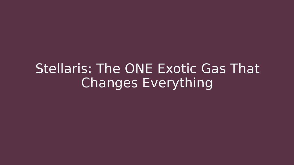 Stellaris: The ONE Exotic Gas That Changes Everything - Buddy Program