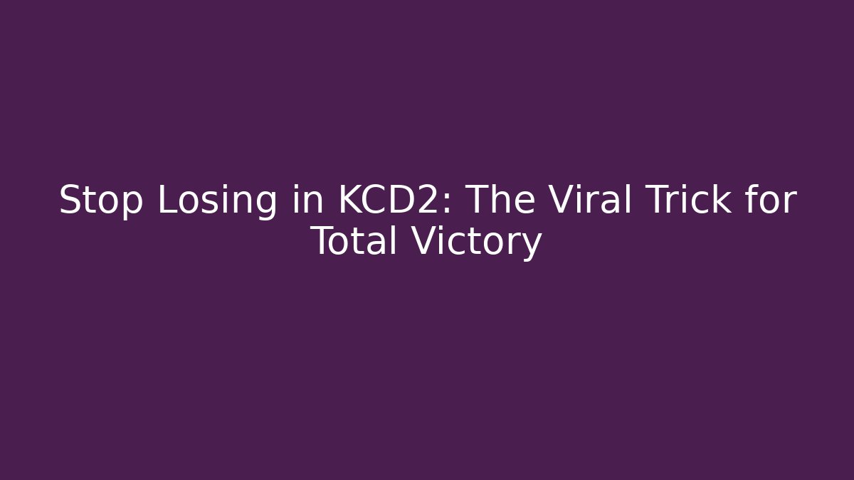 Stop Losing in KCD2: The Viral Trick for Total Victory - Buddy Program