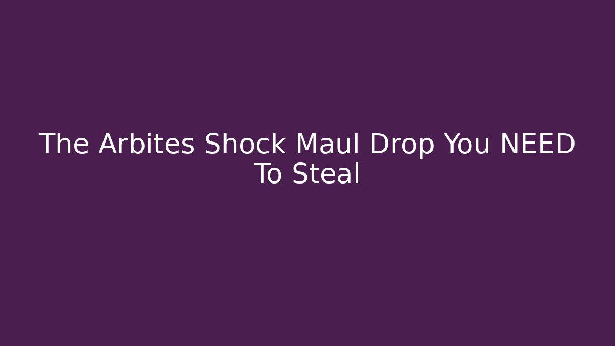 The Arbites Shock Maul Drop You NEED To Steal - Buddy Program