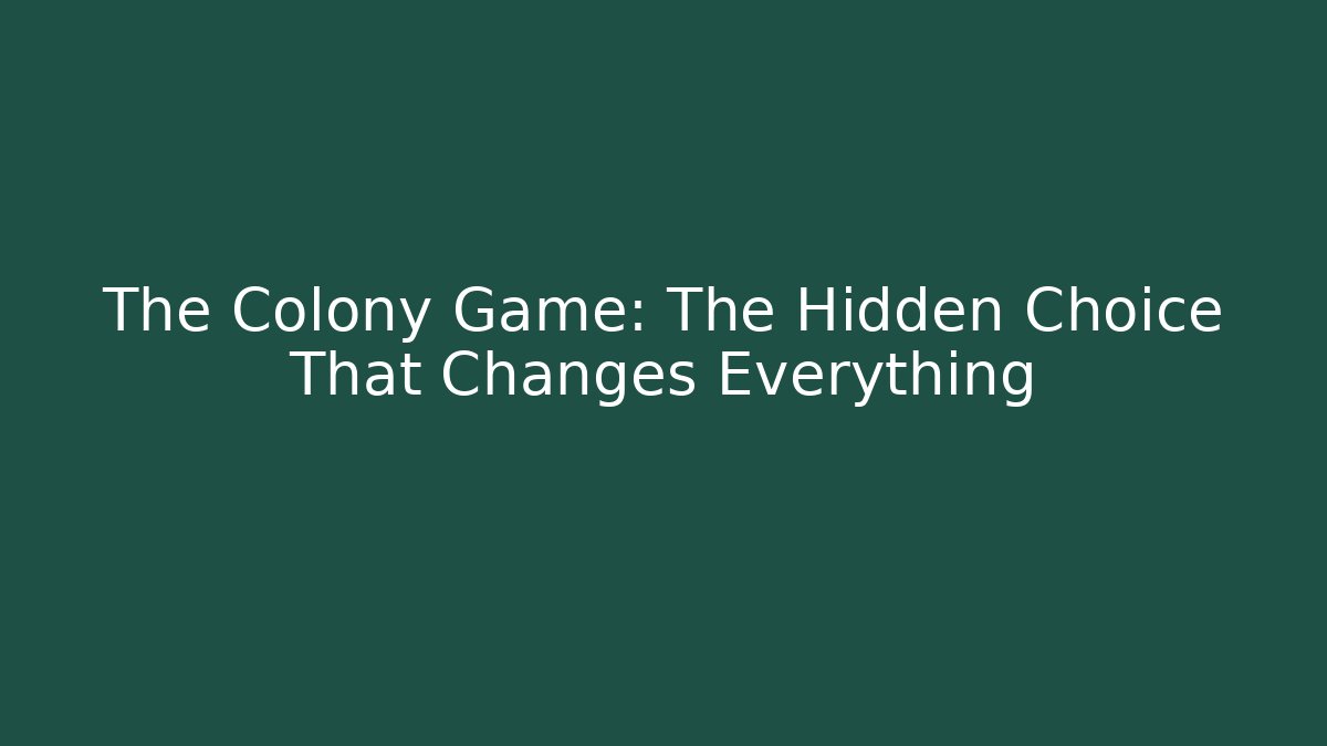 The Colony Game: The Hidden Choice That Changes Everything - Buddy Program