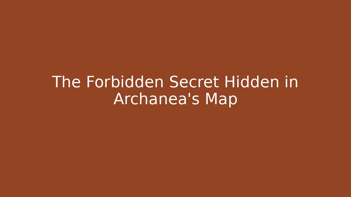 The Forbidden Secret Hidden in Archanea's Map