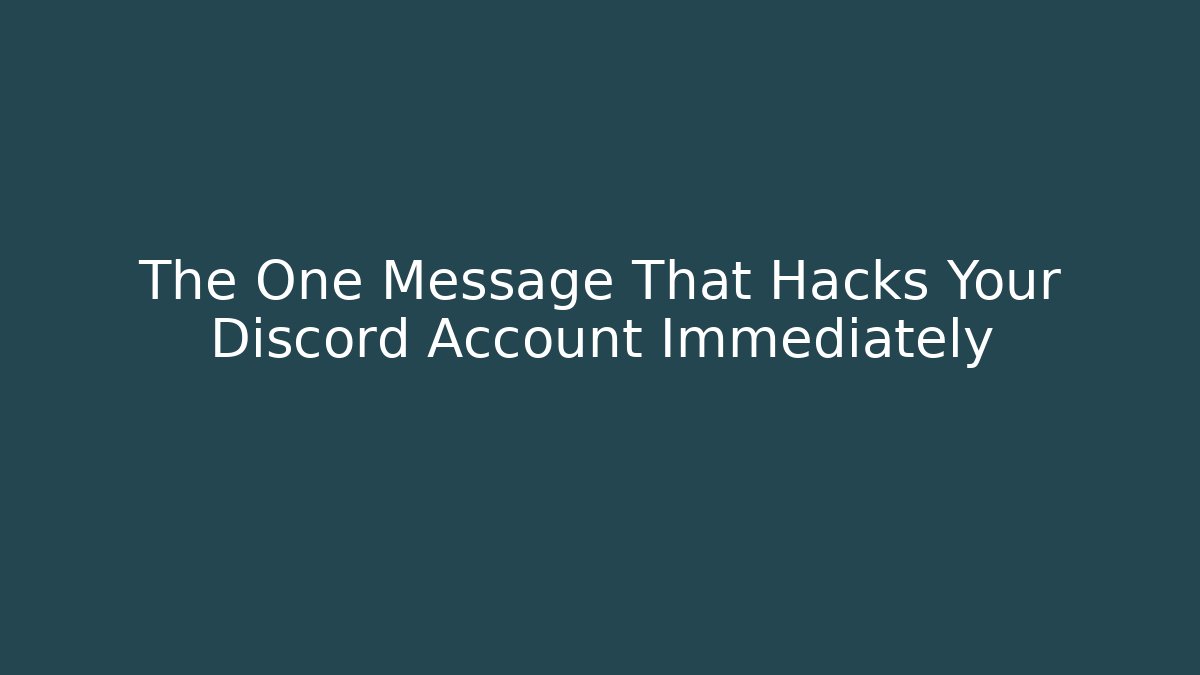 The One Message That Hacks Your Discord Account Immediately - Buddy Program