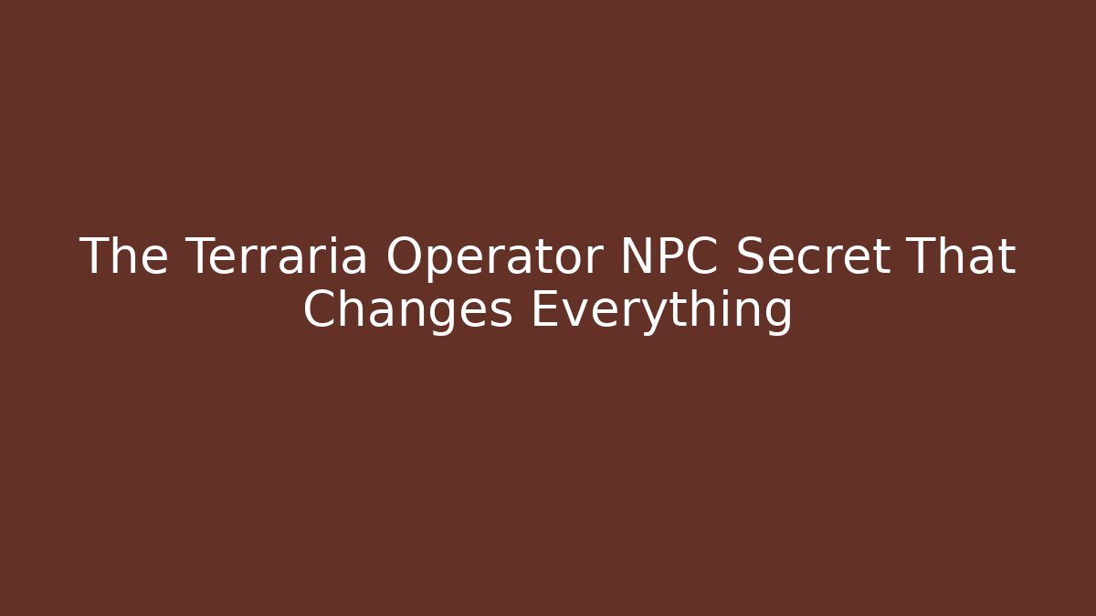 The Terraria Operator NPC Secret That Changes Everything - Buddy Program