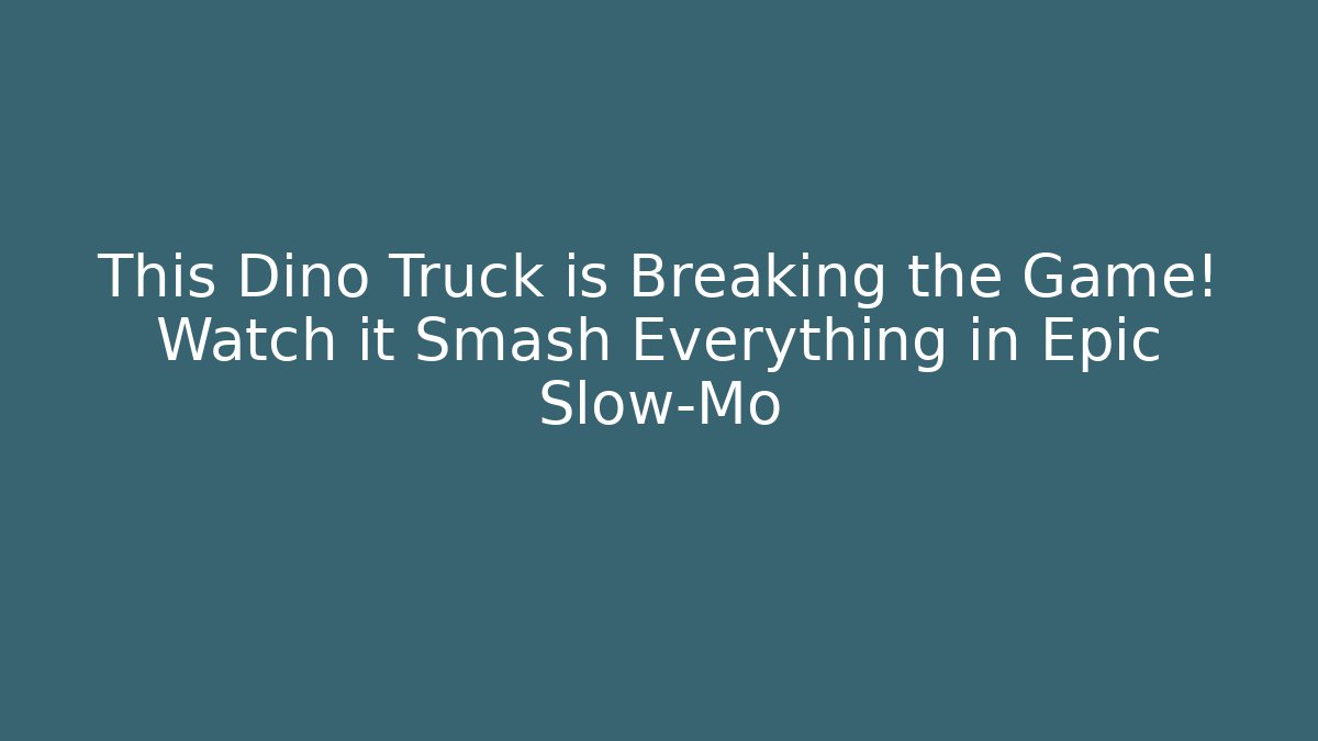 This Dino Truck is Breaking the Game! Watch it Smash Everything in Epic Slow-Mo